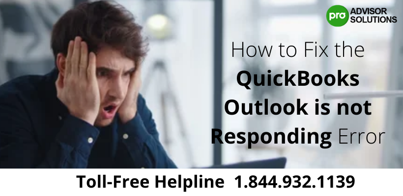 QuickBooks Outlook is not Responding| Know How to Fix it