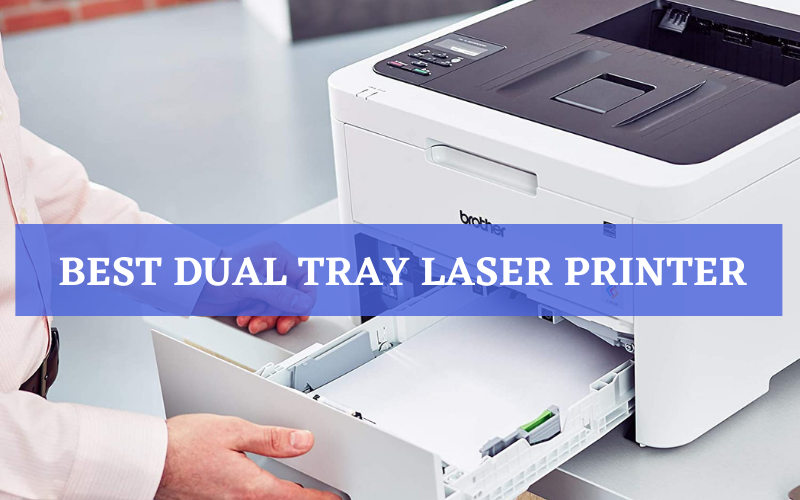 Brother Laser Printer Dual Tray