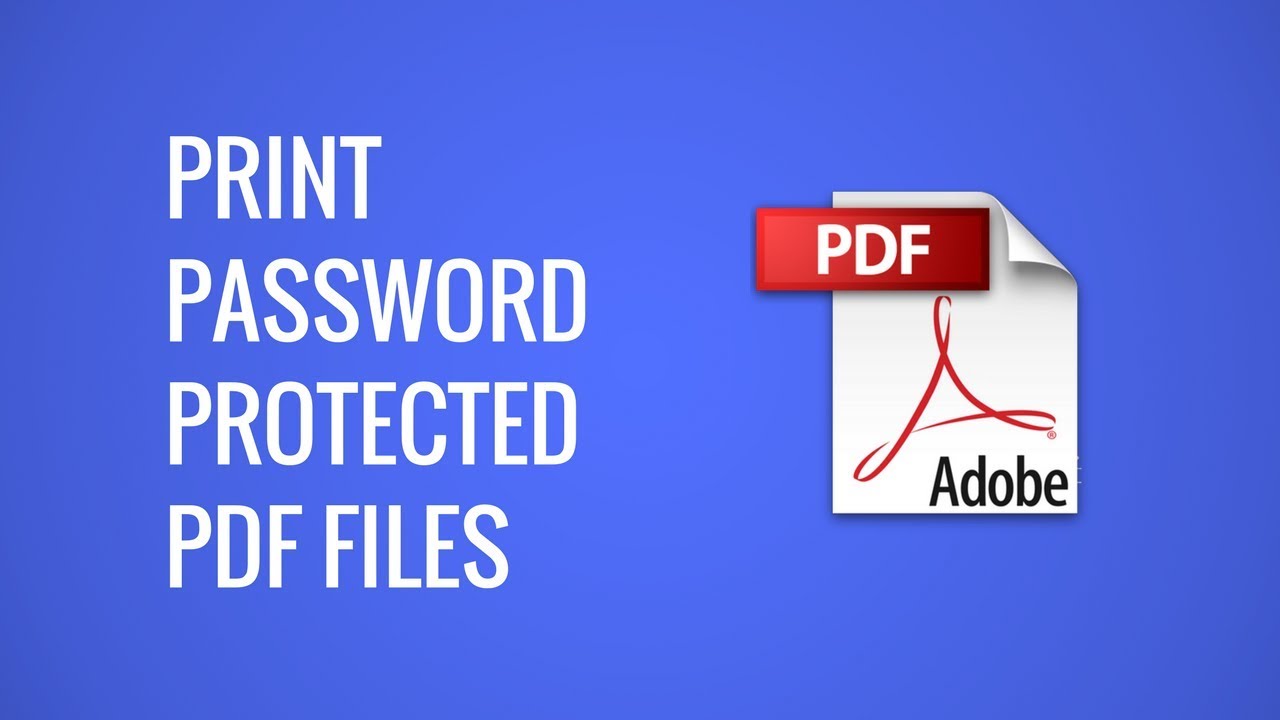 Print a Secure PDF