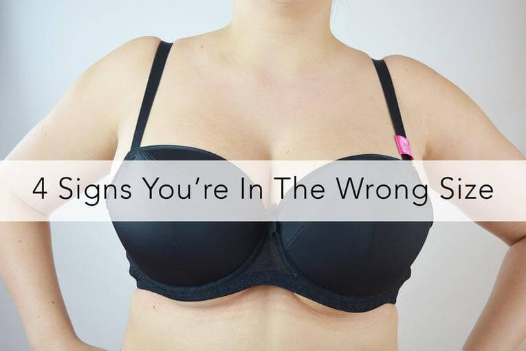 4 Signs That You Are Wearing an Improper Bra
